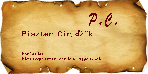 Piszter Cirjék névjegykártya